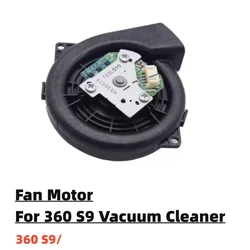 Original Main Engine Motor Fan Module For 360 S9 Robot Vacuum Cleaner Replacement Household Floor Cleaning Accessories