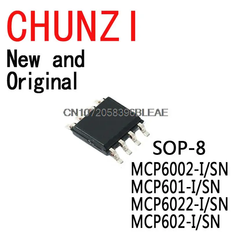 10PCS New and Original MCP6002 MCP601 MCP602 MCP6022 SOP-8 IC Chip MCP6002-I/SN MCP601-I/SN MCP6022-I/SN MCP602-I/SN