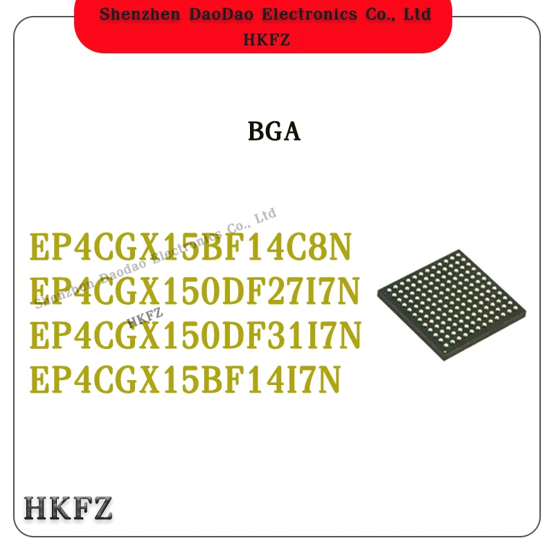 

EP4CGX15BF14C8N EP4CGX150DF27I7N EP4CGX150DF31I7N EP4CGX15BF14I7N IC Chip BGA Programmable logic new original