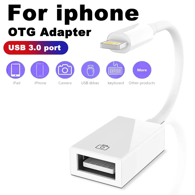 USB 3.0 OTG Adapter Cable For iPhone 15 14 13 12 11 Pro Max XR 8 Plus For Xiaomi Samsung Huawei Redmi U disk Camera Gamepad