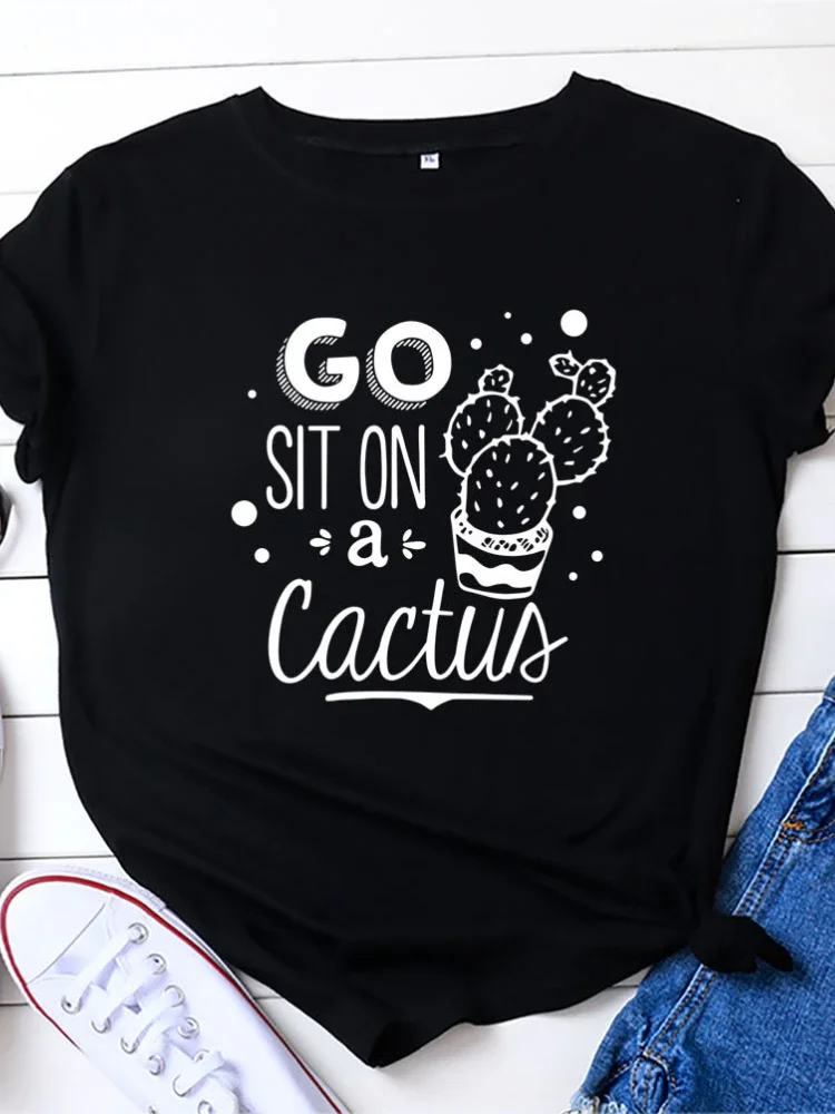 

Go Sit on A Cactus Print Women T Shirt Short Sleeve O Neck Loose Women Tshirt Ladies Tee Shirt Tops Clothes Camisetas Mujer