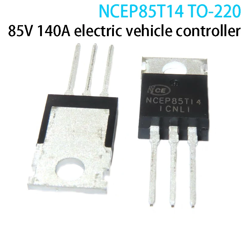 5PCS NCEP85T14 TO-220 MOS FET 85V 140A controller per veicoli elettrici 85T14 TO220