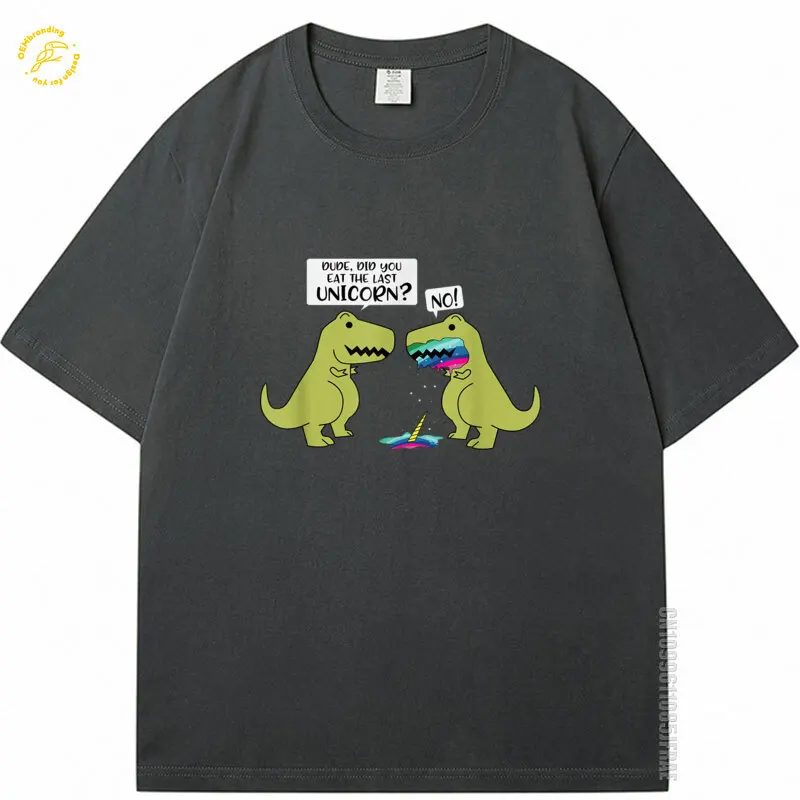 Funny Did You Eat The Last Unicorn Dinosaur Short Sleeve Oversized Men T-Shirt Hombre Ropa חולצות קצרות גברים Camisetas Hombre