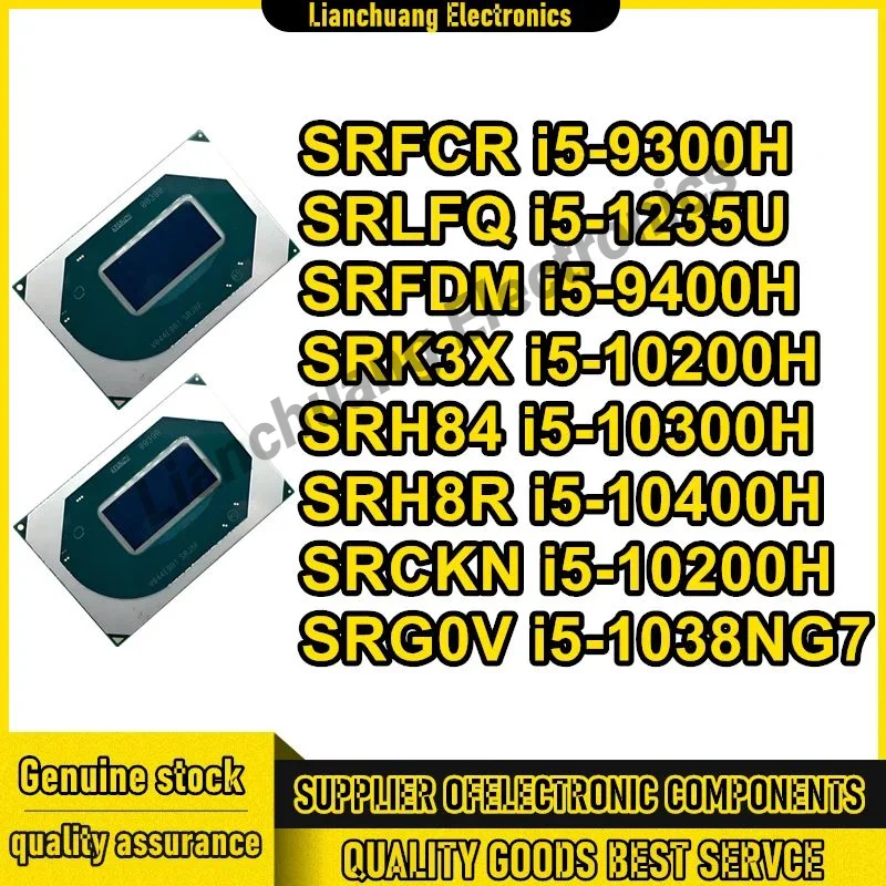 SRFCR i5-9300H SRLFQ i5-1235U SRK3X i5-10200H SRH84 i5-10300H SRH8R i5-10400H SRFDM i5-9400H SRCKN i5-10200H SRG0V i5-1038NG7