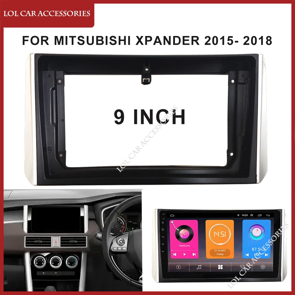 

9 Inch Car Radio Fascias For MITSUBISHI Xpander 2015- 2018 Dashboard Frame 2 Din Panel DVD Gps Mp5 Android Player Cover Trim Kit