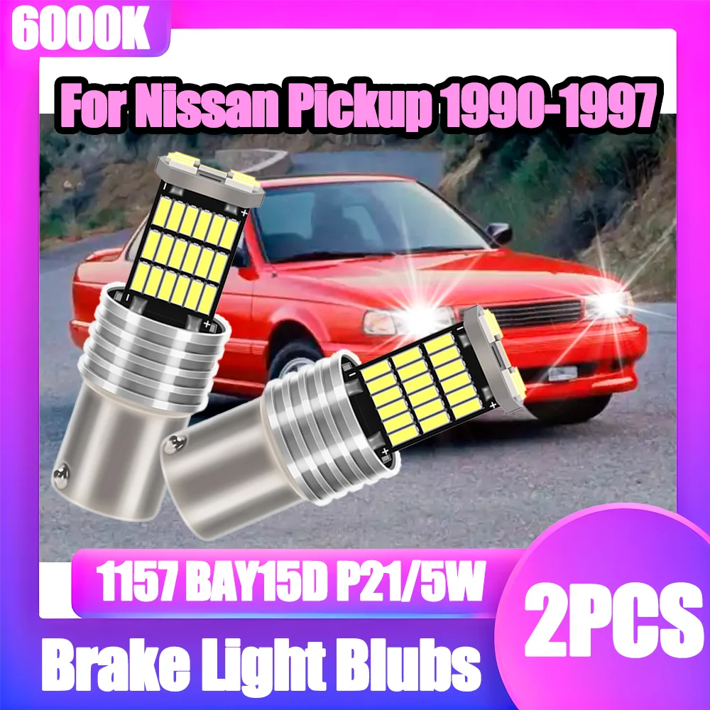 

2PCS Canbus No Error 3400LM Small Lights 6000K White 1157 BAY15D P21/5W LED Brake Light Blubs 12V 6W For Nissan Pickup 1990-1997