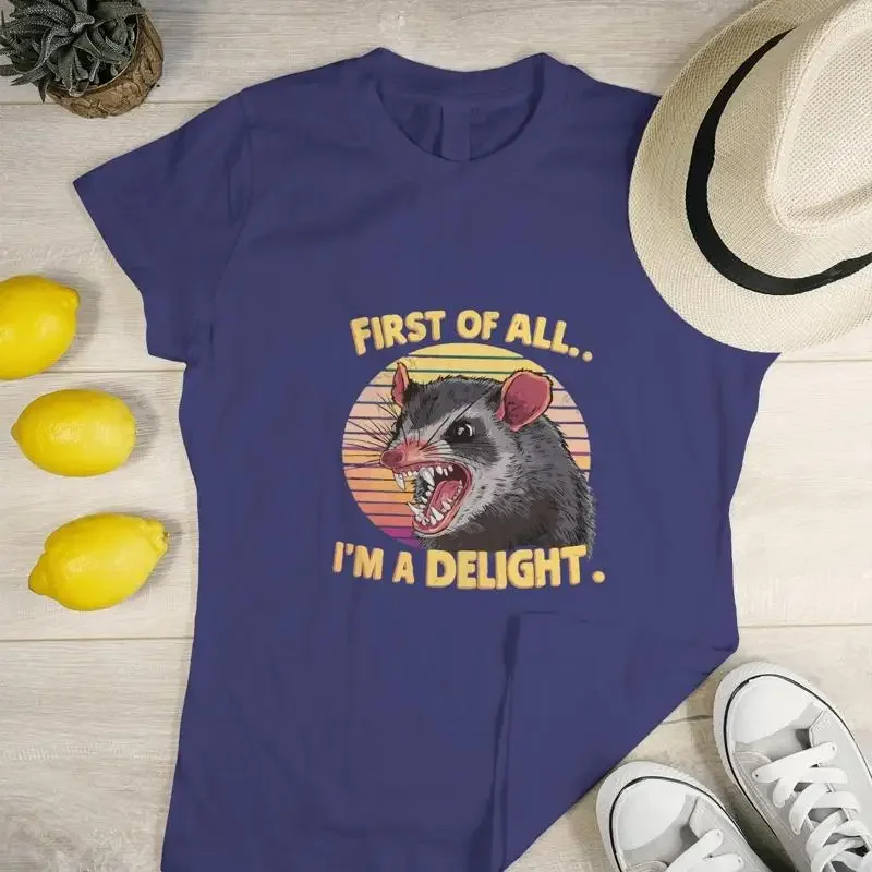 First Of All I'M A Delight Sarcastic Angry Opossum Lover T Shirt Cute Self Love Sarcasm