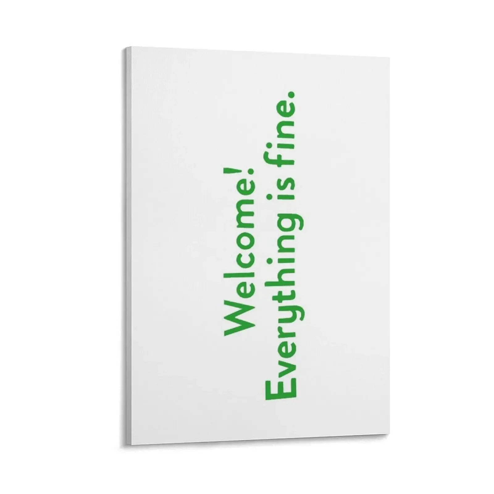 

Welcome, everything is fine Canvas Painting korean room decor nordic home decor home and decoration