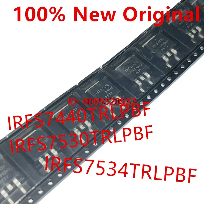 10piece  IRFS7440TRLPBF 、IRFS7530TRLPBF 、IRFS7534TRLPBF  New Trans MOSFET N-CH  IRFS7440 、IRFS7530 、IRFS7534