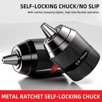 New High Speed Steel Self Locking Metal Chuck Drill Black 10mm 13mm Wrench Adapter Self Locking Self-Tighten Screwdriver Drill