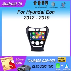 Android 15 Car Radio For Hyundai Eon 2012 - 2019 Multimedia Video Player Navigation GPS Head Unit WIFI 4G Wireless Carplay Auto