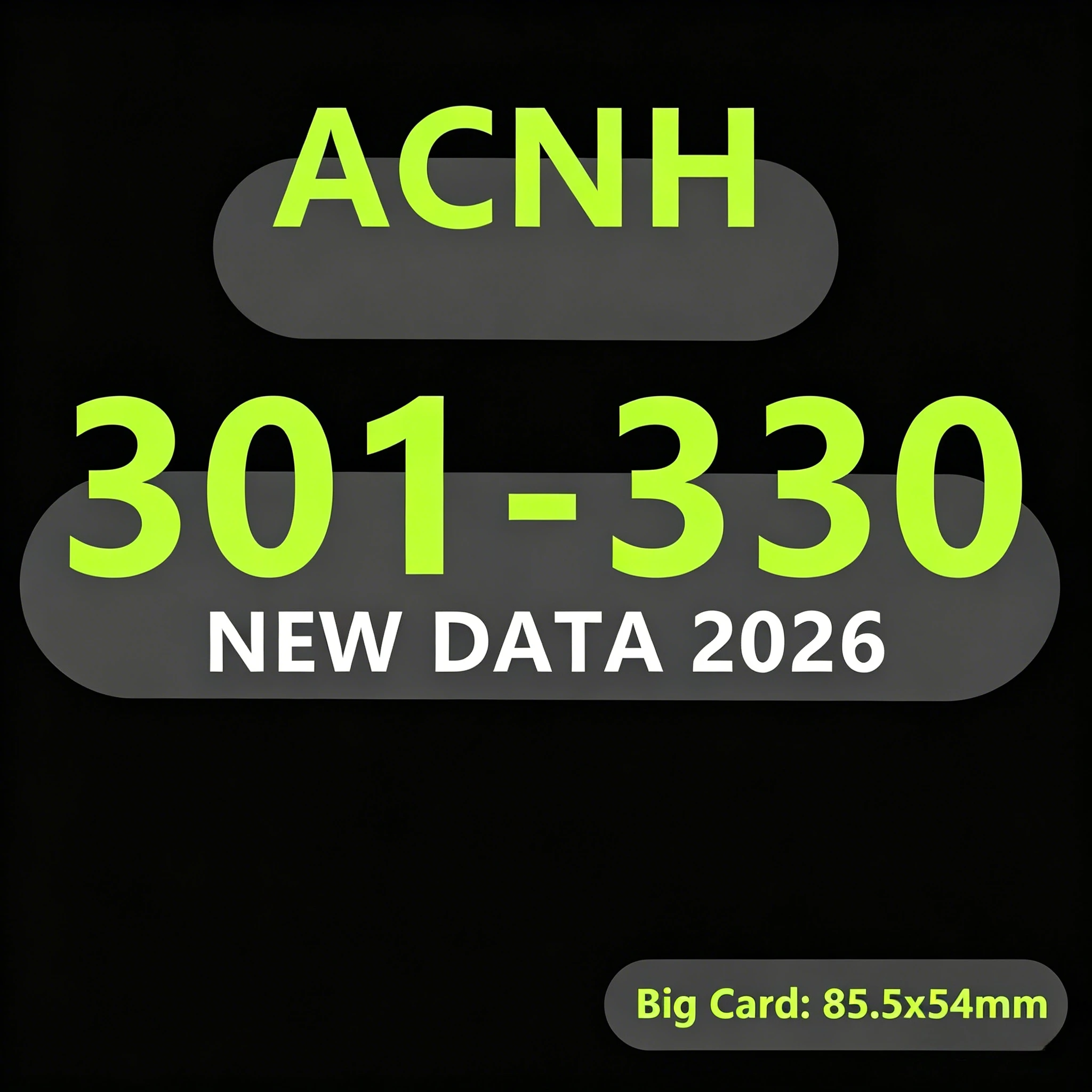 301-330 Full Series ACNH Card NFC Cartoon Portrait Accessory Durable Coated Handheld Entertainment Pocket Cards 85.5x54mm