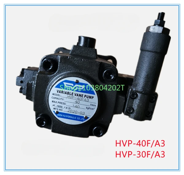 HVP-40 30-F/A3 Hydraulic Oil Pump HVP-30 40-140 High Pressure Variable Vane Pump, SHENYU