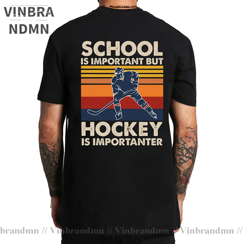 School Is Important But Hockey Is Importanter Ice Hockey T Shirt Men Streetwear Short Sleeve Birthday Gift T-shirt Mens Clothing