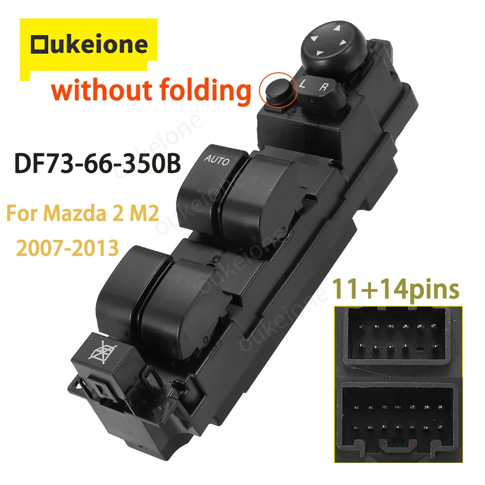 

DF73-66-350B Front Left Electric Master Power Window Control Switch for Mazda 2 M2 2007 2008 2009 2010 2011 2012 2013 DF7366350B