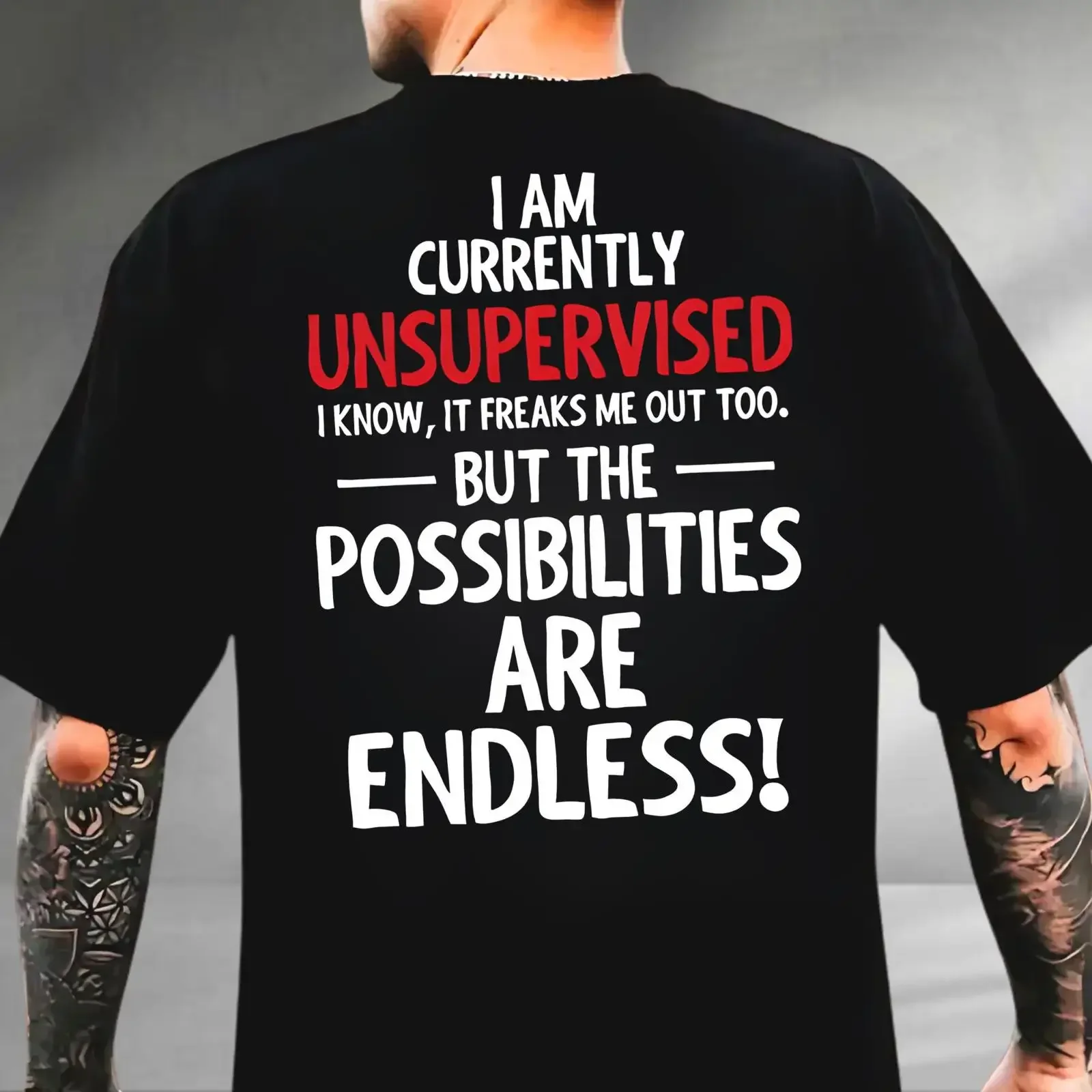 I Am Currently Unsupervised Funny Slogan T shirt Casual Sarcastic For Birthday Christmas vintage Washed Versatile Stylish