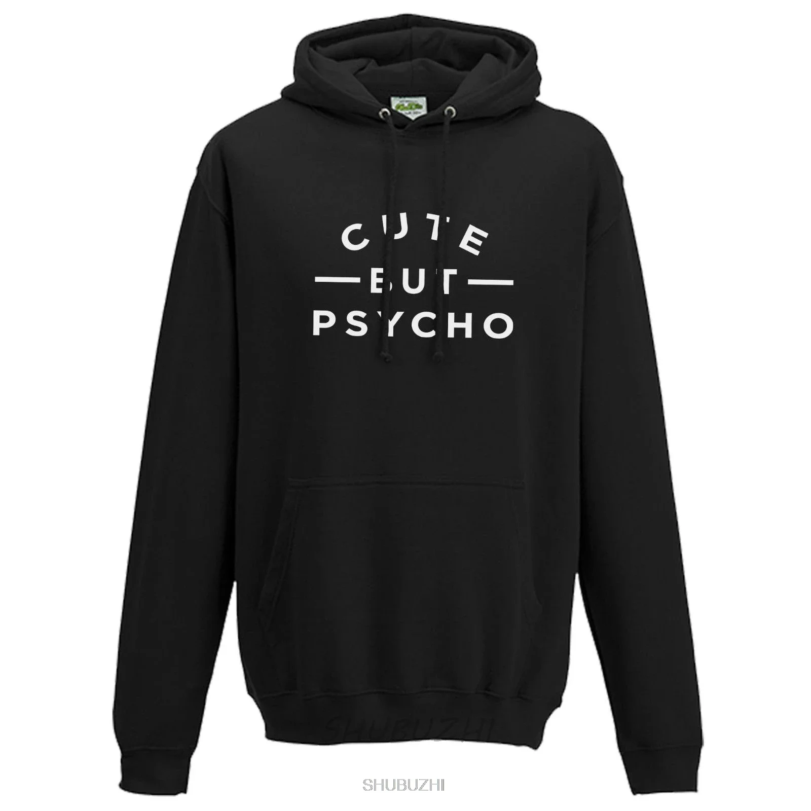 Cute But Psycho Hoodie - Funny Tumblr Slogan Viral Gift Fashion Unisex Hoody Top