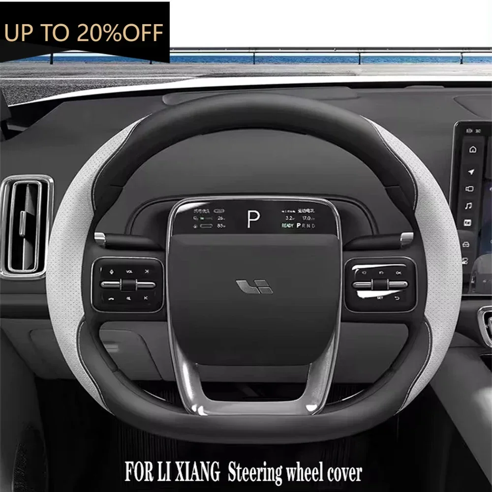 

For LiXiang L6 L7 L8 L9 2022 2023 2024 Special leather steering wheel cover anti slip steering wheel glove decoration