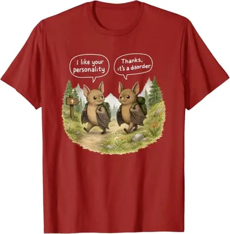 I Like Your Personality Thanks It’s A Disorder Cute Animals T-Shirt Y2k Playful Joke Saying Tee Graphic Apparel Novelty Gift Top