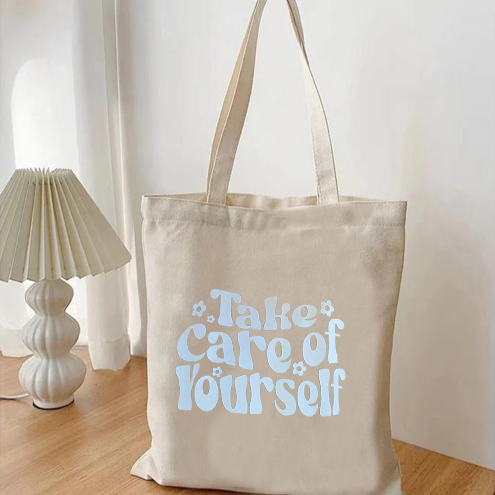 Take Care of Yourself canvas cotton Totebag Love life, love yourself be kind to yourself Casual and cozy eco-friendly tote bag