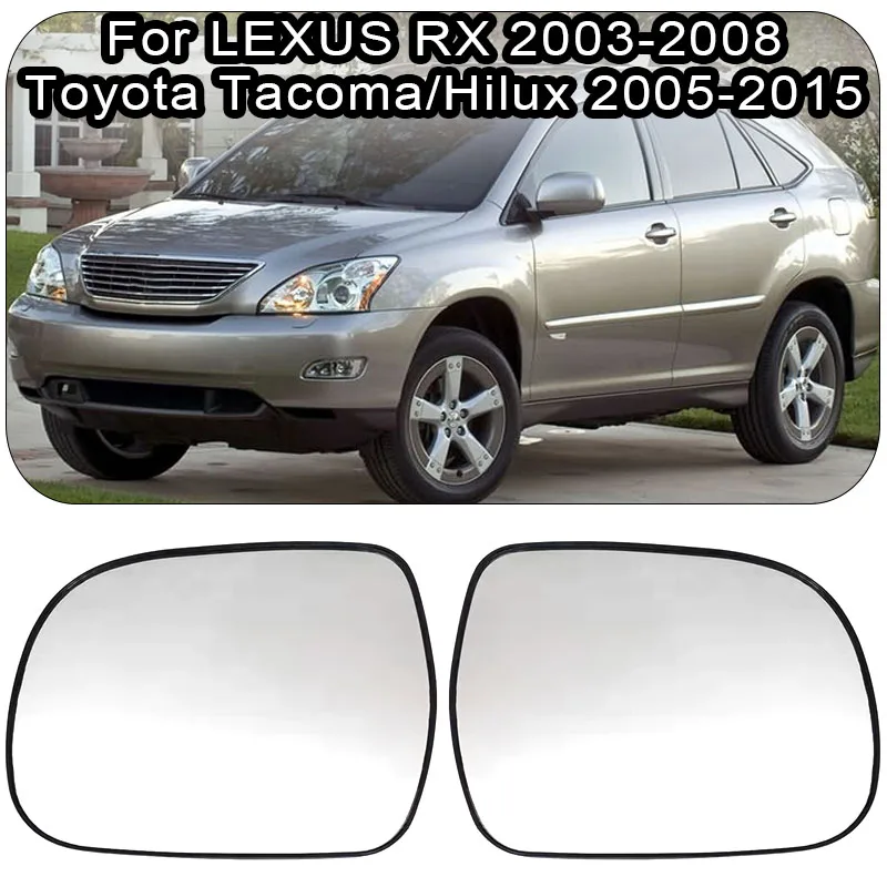 

For LEXUS RX 2003-2008 Toyota Tacoma Hilux 2005-2015 Rearview Mirror Heating Glass Car Heated Mirror Glass