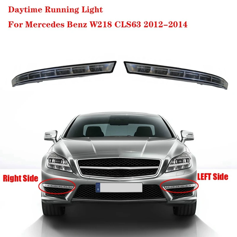 Car Daytime Running Light Fog Lamp For Mercedes Benz W218 CLS63 2012-2014