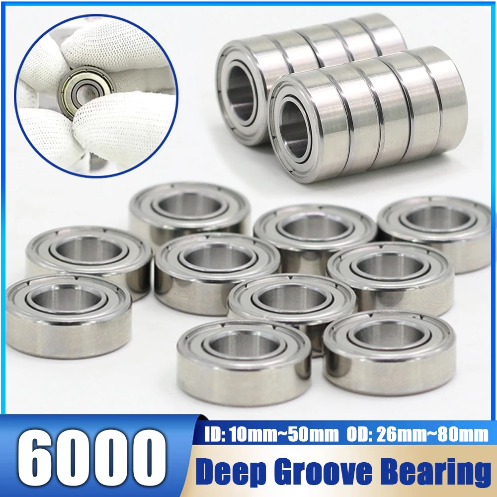 

Ball Bearings S6000ZZ S6001ZZ S6002ZZ S6003ZZ S6004 S6005ZZ S6006ZZ S6007ZZ S6008ZZ S6010ZZ Deep Groove Bearing for 3D Printers