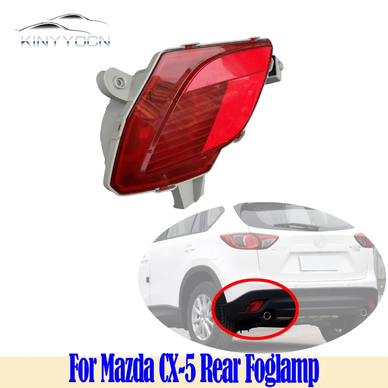 For Mazda CX-5 CX5 2014 15 16 Rear Bumper Fog Light Reflector Stop Light Rear Fog Light Foglamp Brake Lamp Warning Lamp