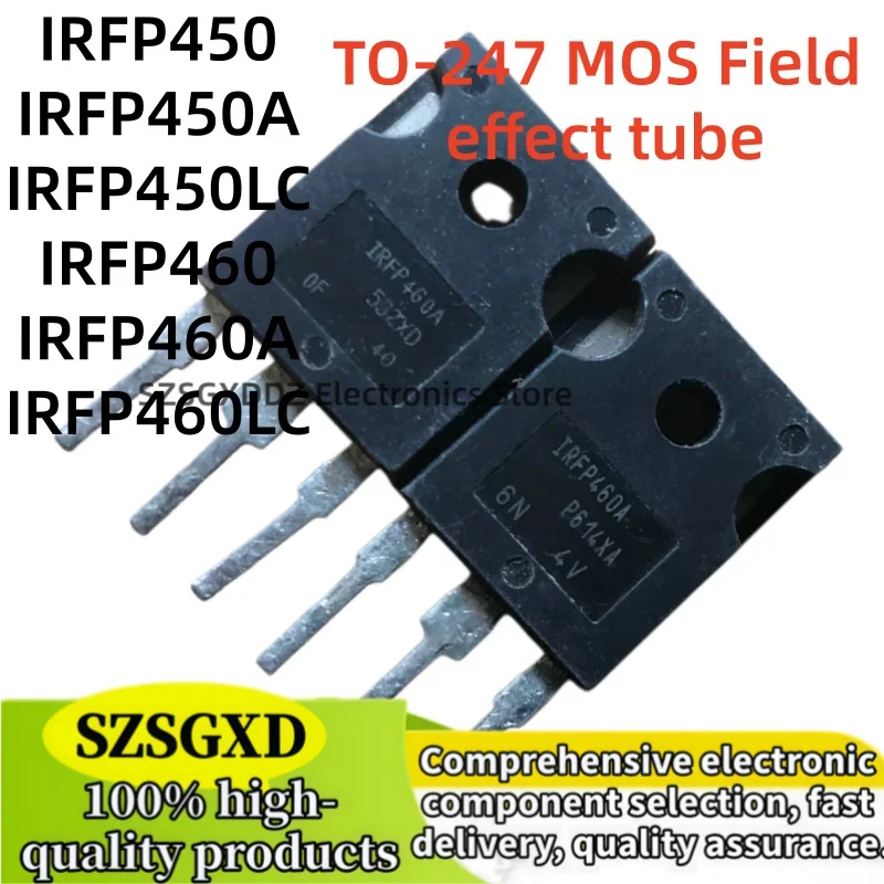 5-10Uds 100% nuevo high-quality IRFP460A IRFP460LC IRFP450 IRFP450A IRFP450LC IRFP460 TO-247 MOS Field effect tube In Stock