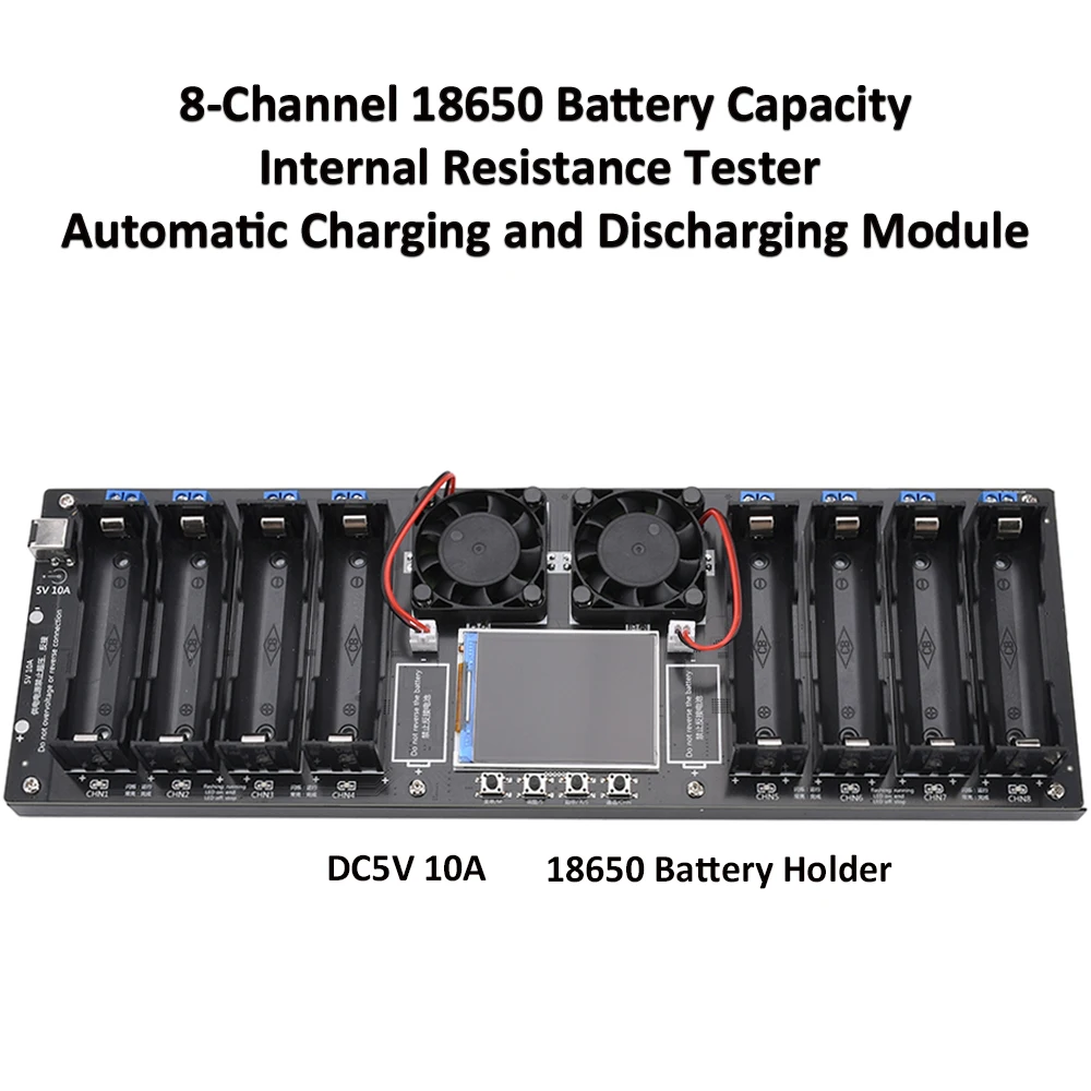 

8 Channel 18650 Battery Capacity Internal Resistance Tester DC 5V 10A Automatic Charging and Discharging Module 2.4 Inch Screen