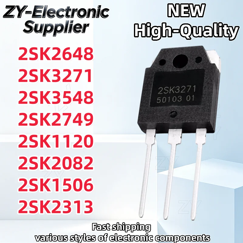 5Pcs 2SK2648 2SK3271 2SK3548 2SK2749 2SK1120 2SK2082 2SK1506 2SK2313 K2648 K3271 K3548 K2749 K1120 K2082 K1506 K2313 TO-3P