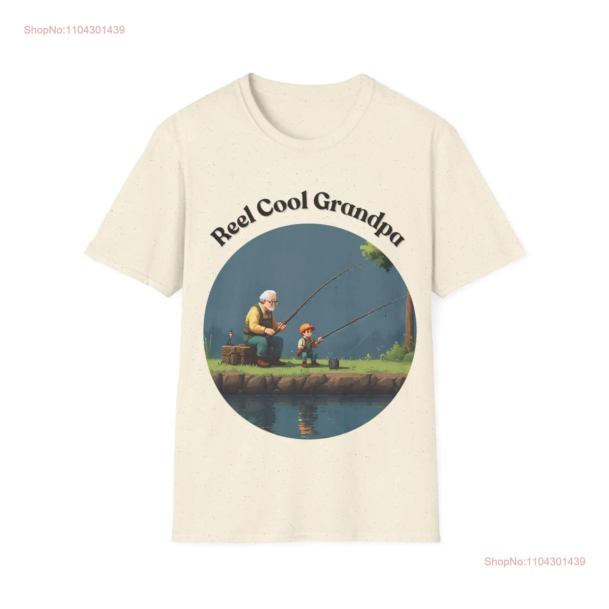 Fishing Grandpa T Shirt Reel Cool long or short sleeves