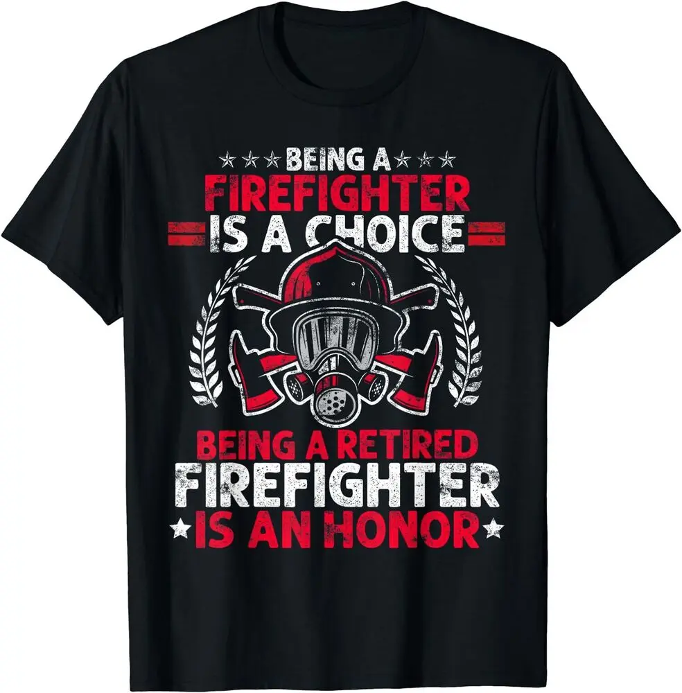 Heroic Fireman Gift Idea Retired Firefighter T-Shirt Unisex T-shirts For Man Woman Short Summer Tees Casual Cotton Luxury Brand