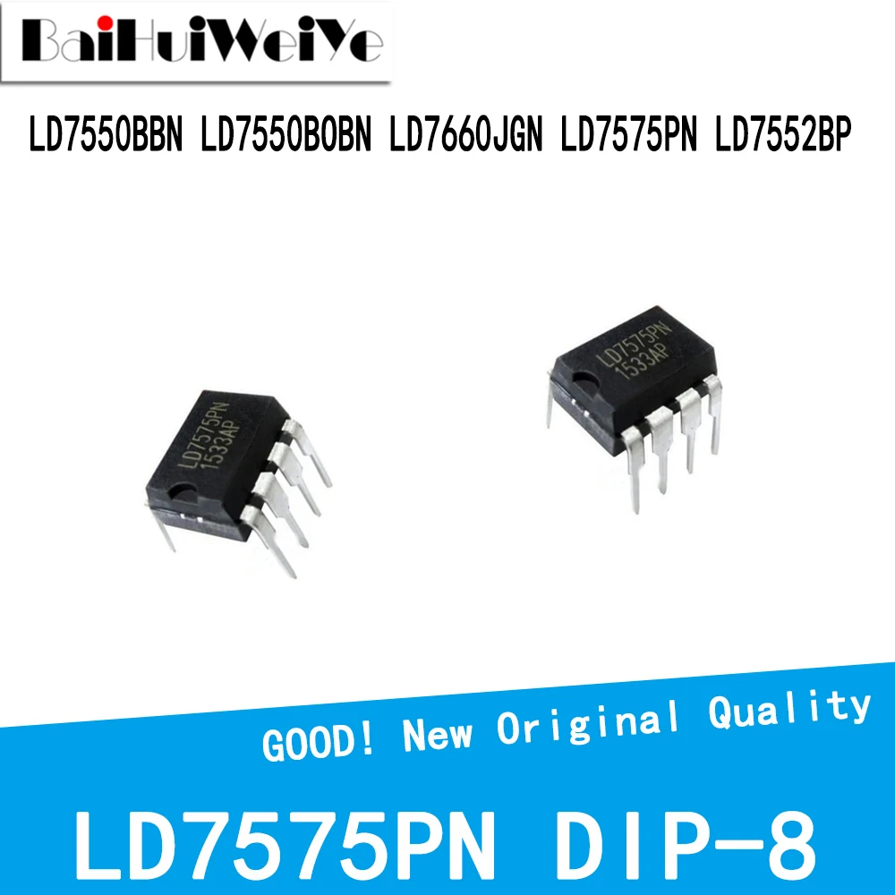 

10Pcs/Lot LD7550BBN LD7550BOBN LD7660JGN LD7575PN LD7552BPN DIP-8 New Good Quality Chipset