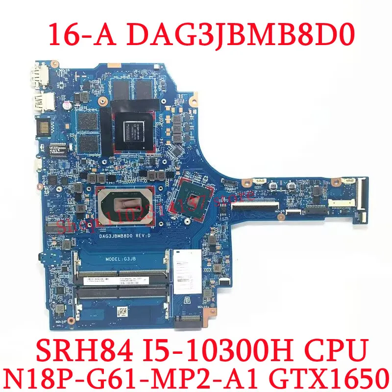 Voor Hp 16-a M02035-001 M02035-601 Met I5-10300H/I7-10750H Cpu Dag3jbmb8d0 Laptop Moederbord Gtx1650/Gtx1650ti 100% Goed Getest