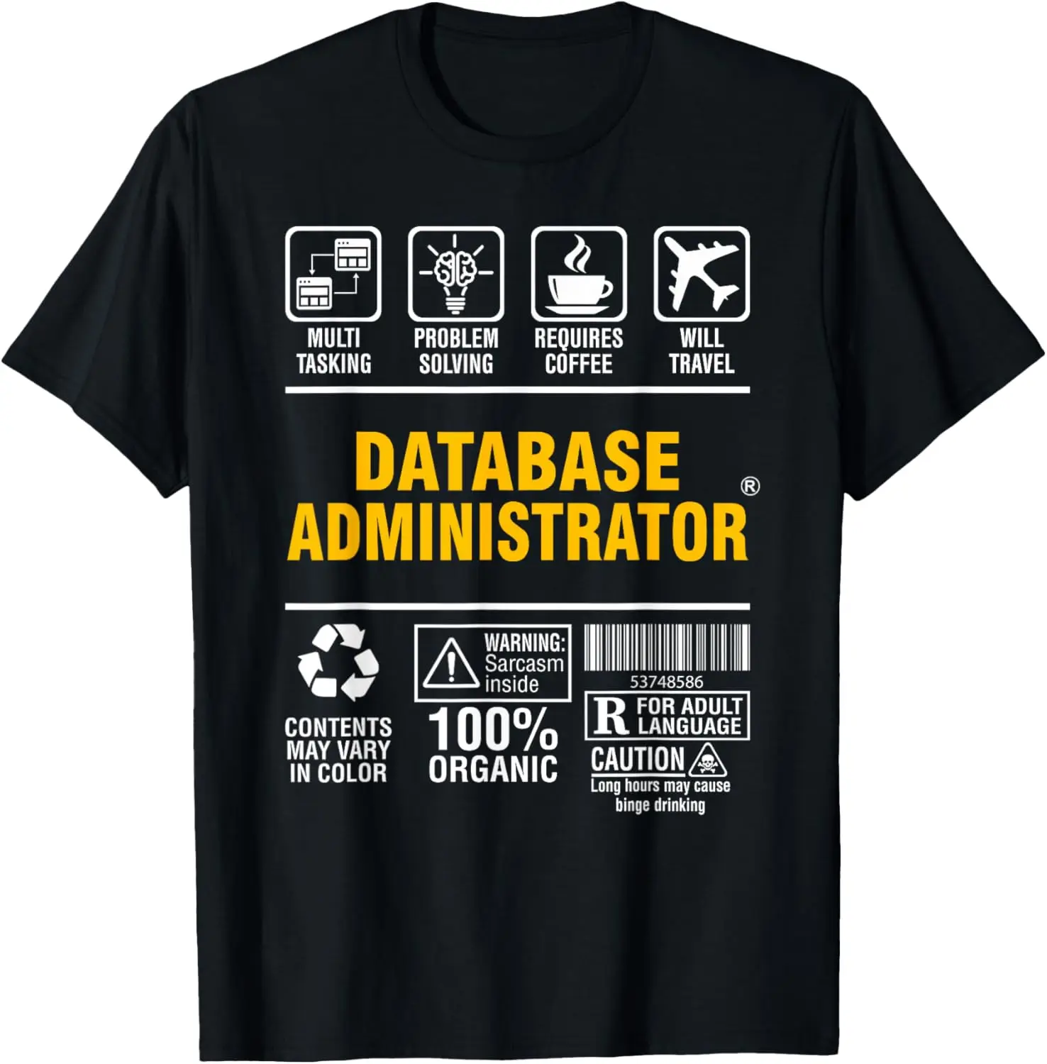 Database Administrator Multitasking Coffee Lover Funny DBA T-Shirt