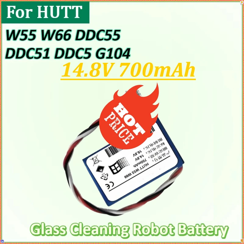 

For HUTT W55 W66 DDC55 DDC51 DDC5 G104 Glass Cleaning Robot Battery New 14.8V 700mAh Window Cleaning Robot Battery