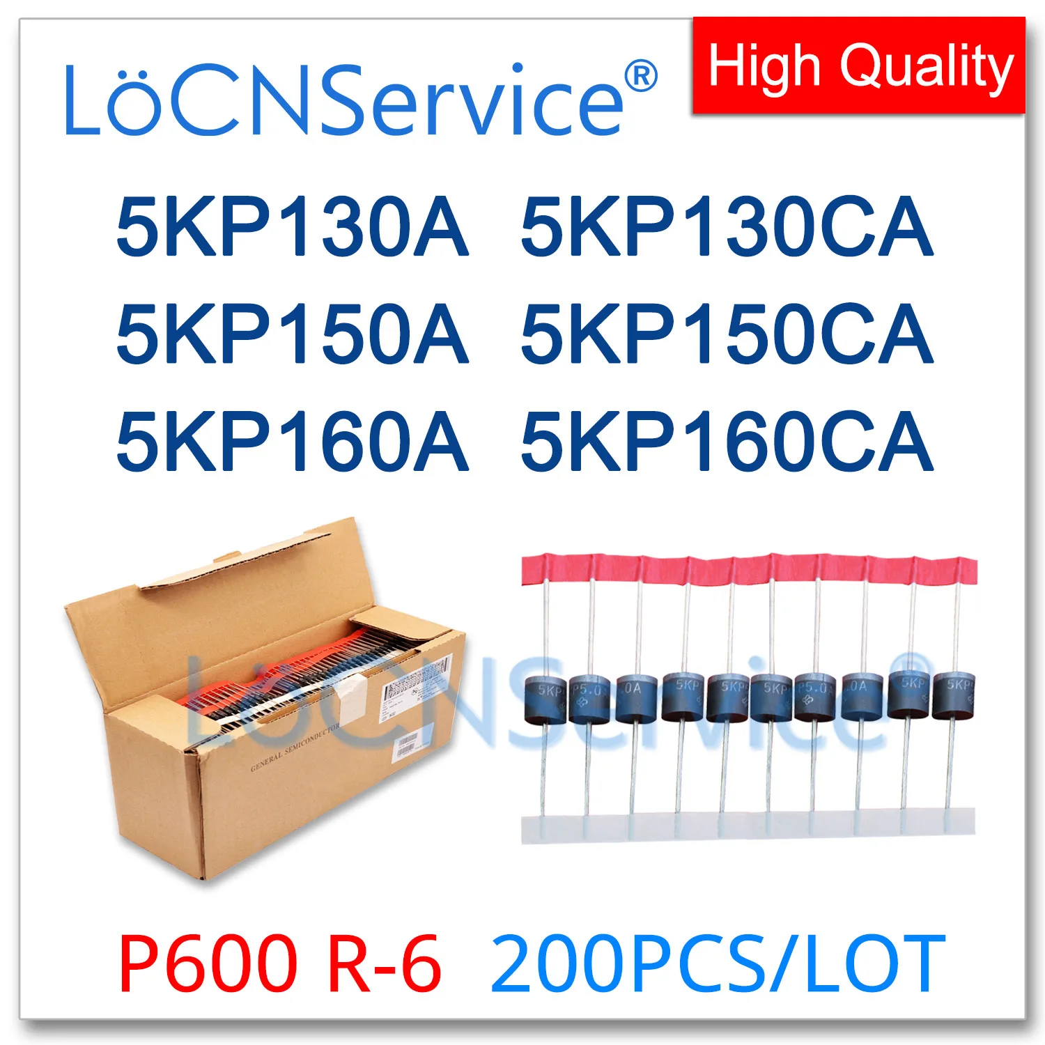 

LoCNService 200PCS 5KP130 5KP130A 5KP130CA 5KP150 5KP150A 5KP150CA 5KP160 5KP160A 5KP160CA P600 R-6 TVS Diode High quality 5KP