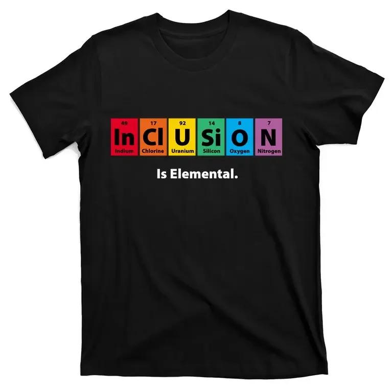 Inclusion Is Elemental T-Shirt New 100% Cotton O-Neck Summer Short Sleeve Casual Mens T-shirt Size S-3XL