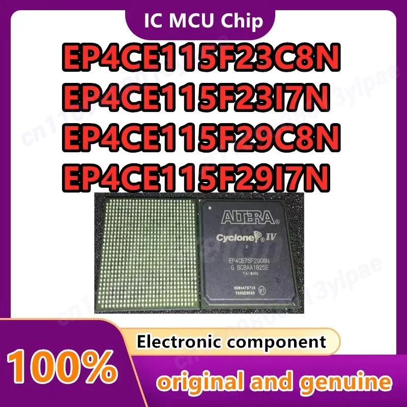 

EP4CE115F29C8N EP4CE75F29C6N EP4CE75F29C7N EP4CE75F29I7N EP4CE115F29I7N EP4CE115F29C7N EP4CE115F29I8N Новый оригинальный 1 шт./лот