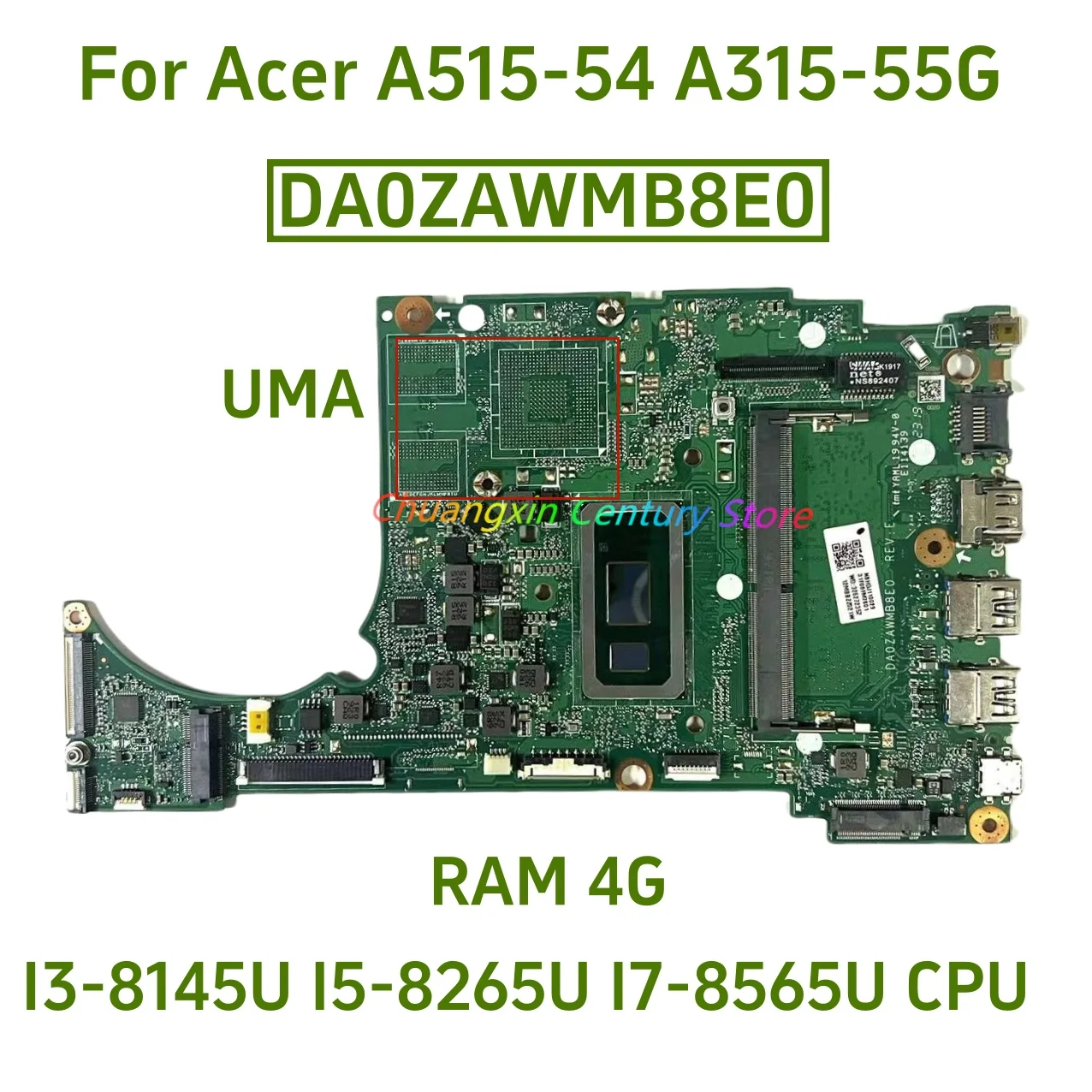 

DA0ZAWMB8E0 For ACER A515-54 A315-55G A315-57 Laptop Motherboard With I3 I5 I7 CPU 4G RAM UMA 100% Tested ﻿