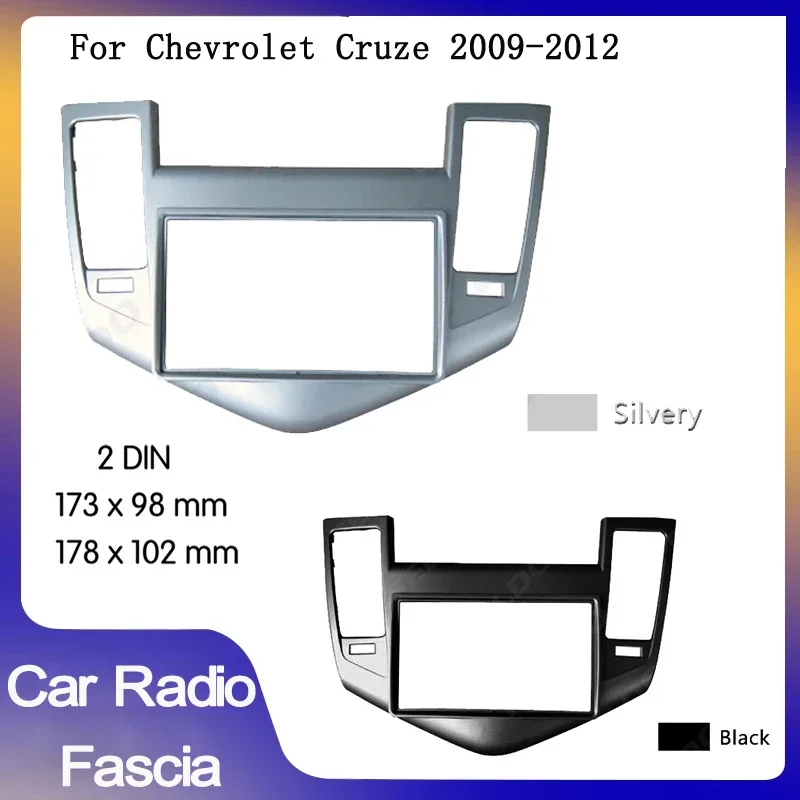 

2din Car Stereo Radio Fascia Panel for Chevrolet Cruze 2009-2012 car Radio Fascia Car Refitting Frame Panel DVD Player Bezel