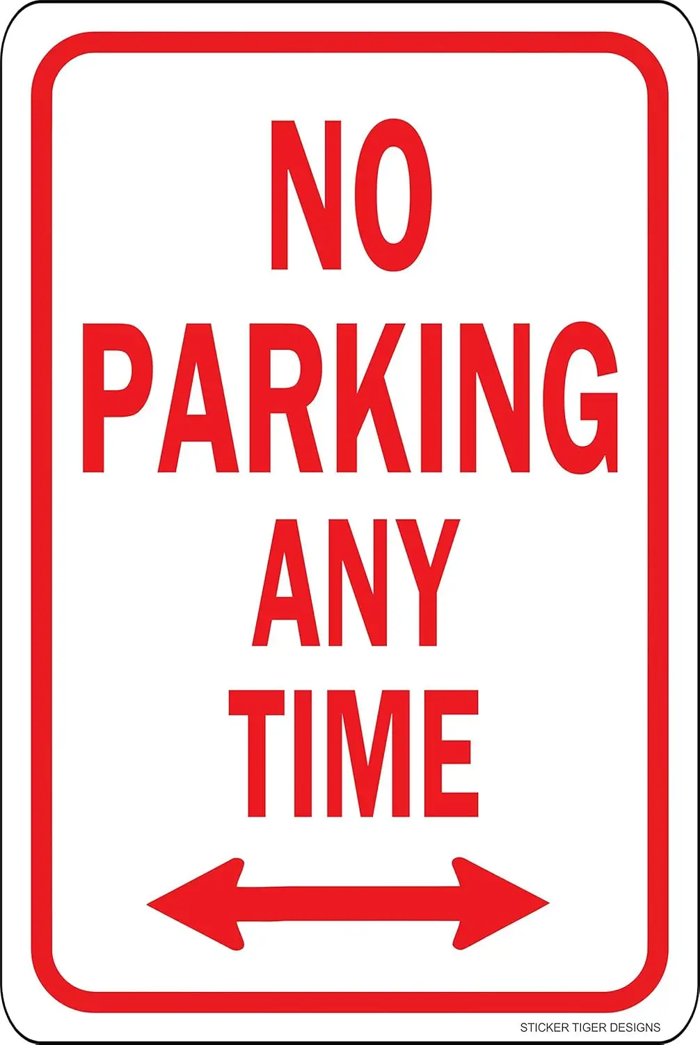 Metal Sign - No Parking Anytime with Arrow, 8