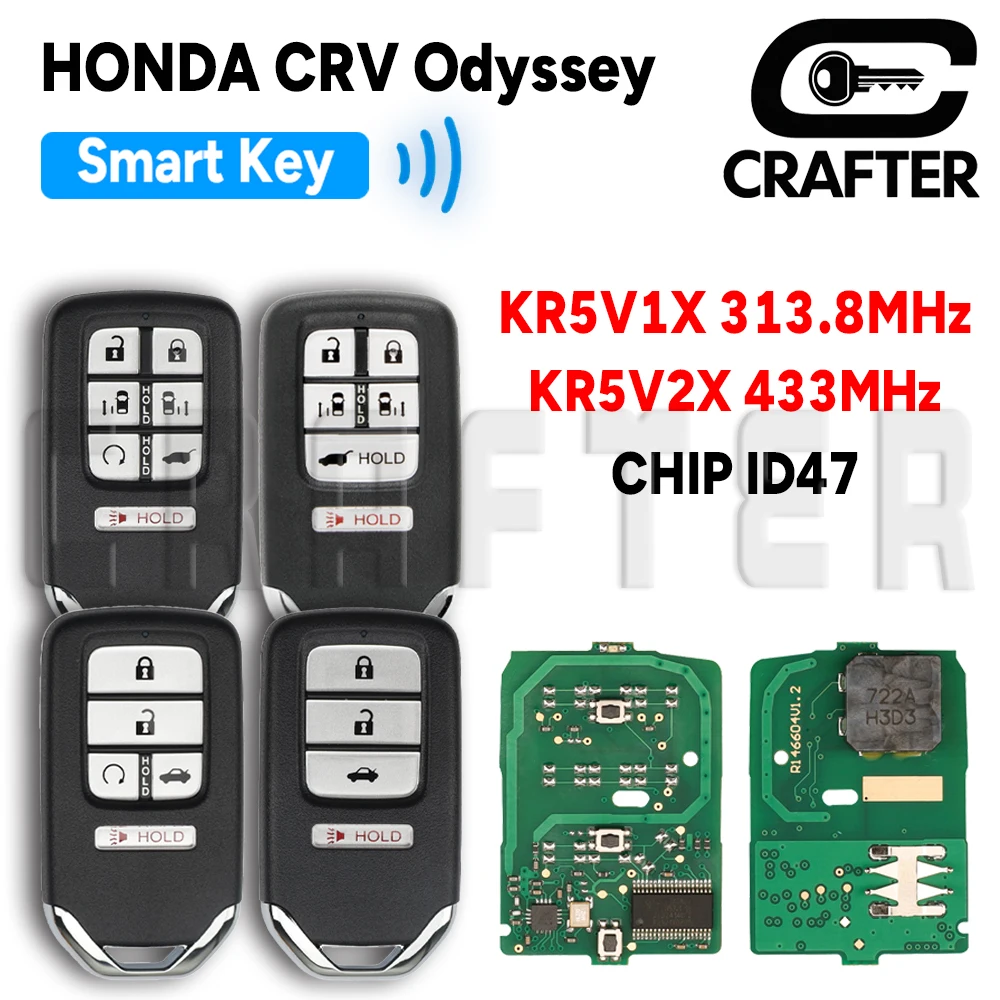 

Ключ Crafters KR5V2X 433 МГц KR5V1X 313,8 МГц CHIP ID47 Умный автомобильный ключ для Honda City CRV HRV Civic Odyssey Clarity Jazz Pilot XRV