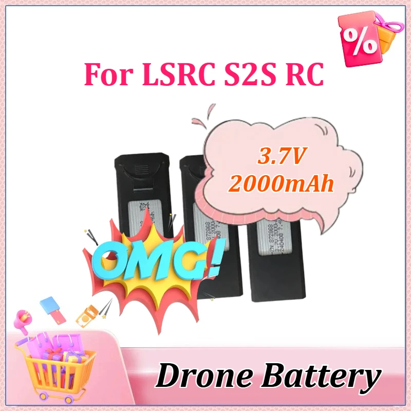 

New Drone Battery 3.7V 2000mAh for LSRC S2S RC Qudcopter Battery Spare Accessories Parts High Quality Rechargeable Battery