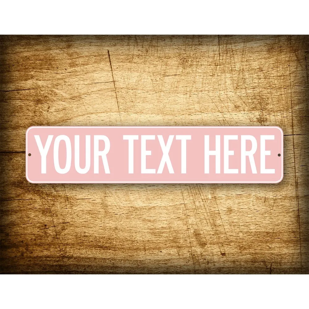 Customizable Baby Pink Street Sign, Personalized 4x16