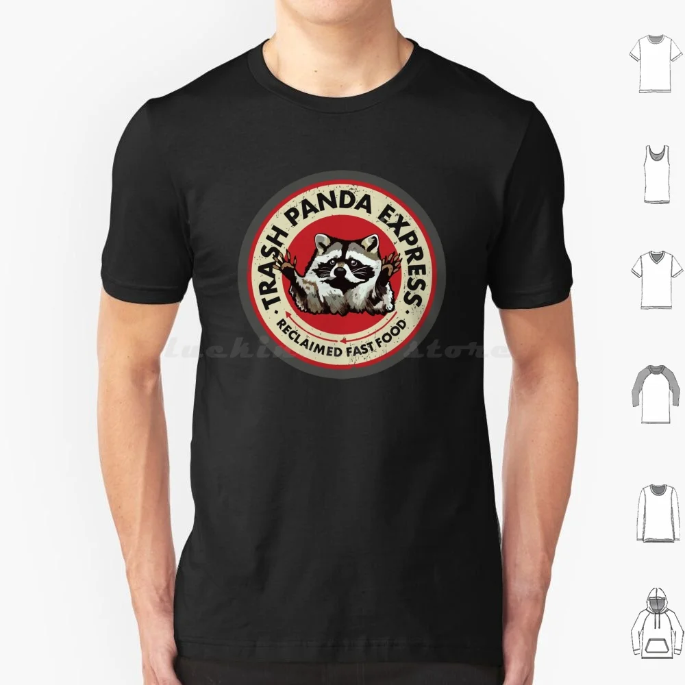 Trash Panda Expess Reclaim Fast Food Funny Meme Raccoon T Shirt 6xl Cotton Cool Tee Animal Funny Memes Memes Wildlife Adorable