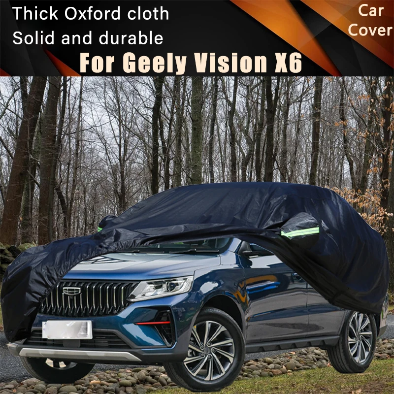 

For Geely Vision X6 Car Full Outer Covers Outdoor Waterproof Dustproof Sun Rain Snow Protection Exterior Car Accessories