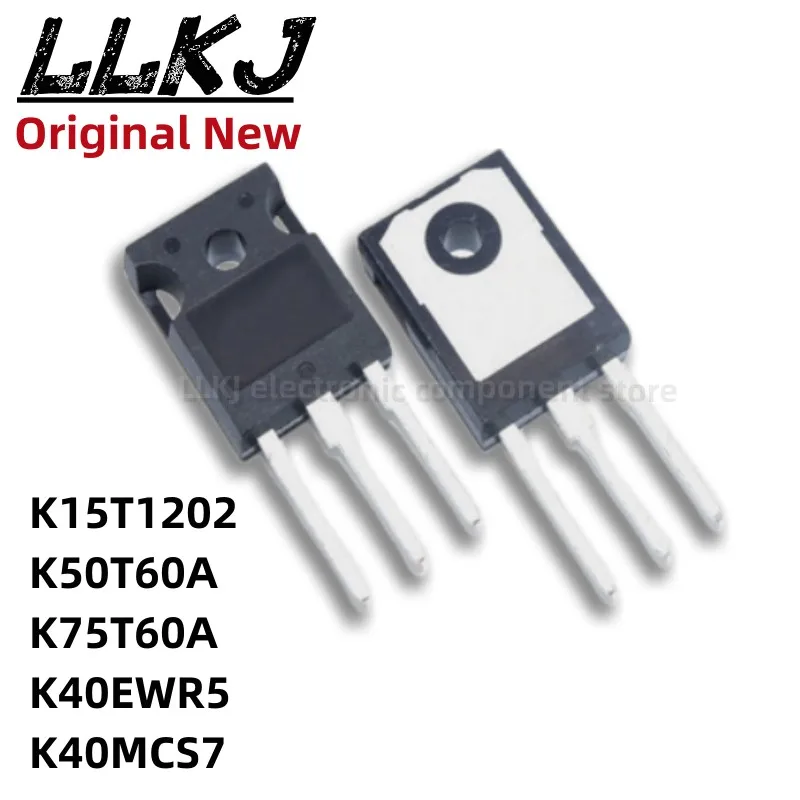 1pcs IKW15N120T2 K15T1202 IKW50N60TA K50T60A IKW75N60TA K75T60A IKW40N65WR5 K40EWR5 IKW40N120CS7 K40MCS7 TO247 MOS FET TO-247