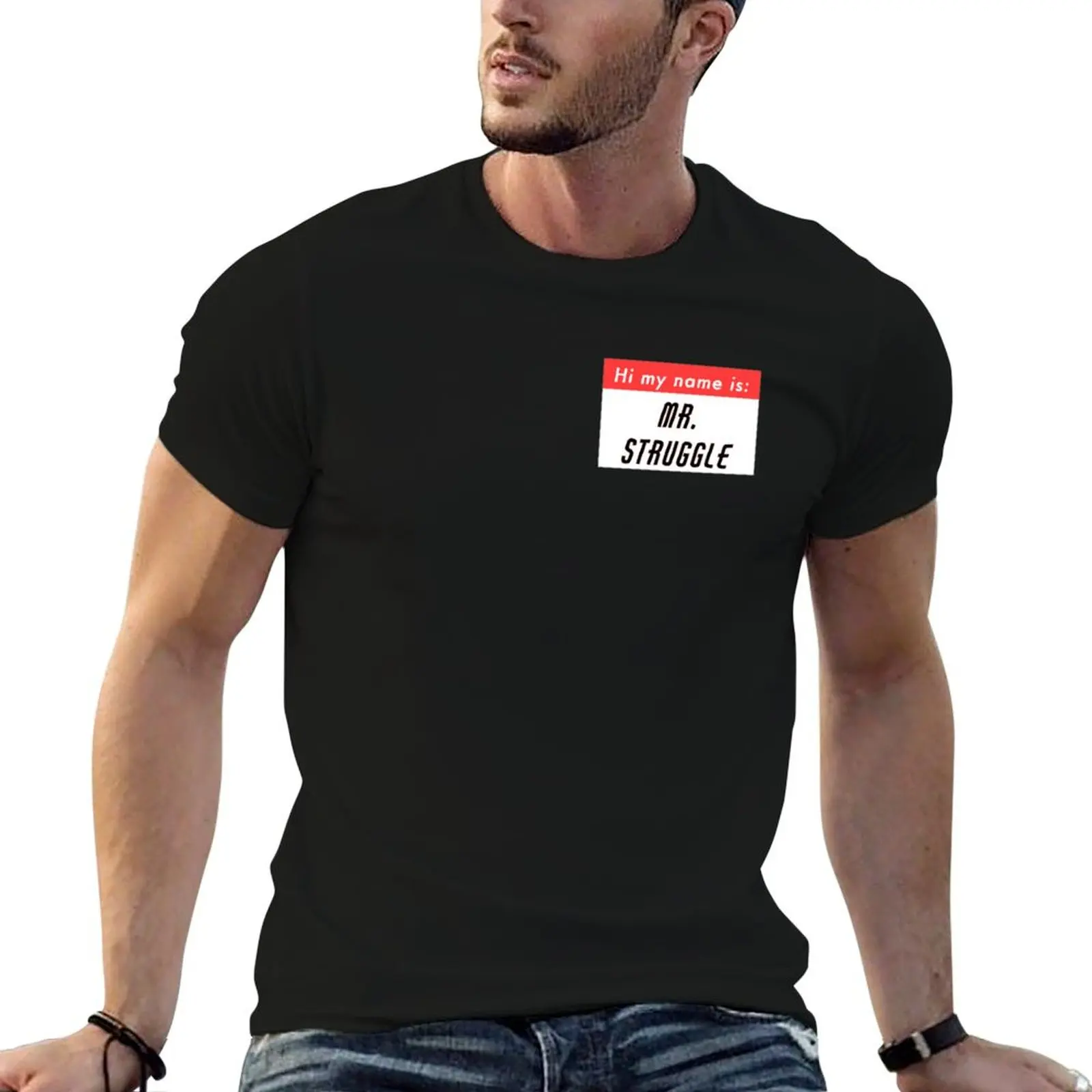 MR STRUGGLE T-Shirt cotton tshirt 100% t shirt for man 100 percent cotton t shirt for man T-shirt